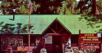 Mono Hot Springs Store